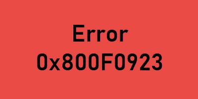 错误代码0x800F0923