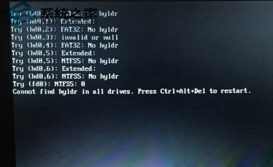 安装Win7后开机提示cannot find hyldr in all drives如何解决